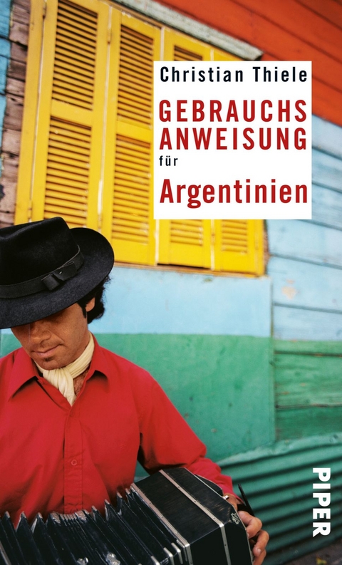 Gebrauchsanweisung für Argentinien - Christian Thiele