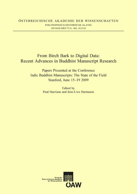 From Birch Bark to Digital Data: Recent Advances in Buddhist Manuscript Research - 