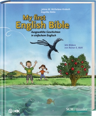 My First English Bible - Angelika Rühle, Jolene M. McFarlane Kroboth