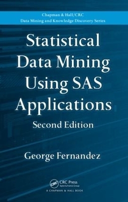 Statistical Data Mining Using SAS Applications - George Fernandez