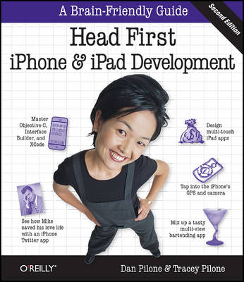 Head First iPhone and iPad Development - Dan Pilone, Tracey Pilone