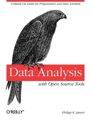 Data Analysis with Open Source Tools - Philipp K. Janert