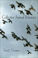 Collective Animal Behavior - David J. T. Sumpter