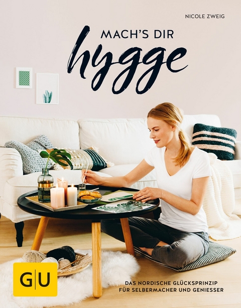 mach's dir hygge -  Nicole Zweig