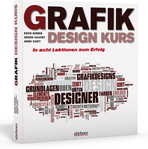 Grafikdesign Kurs - David Dabner, Sheena Calvert, Anoki Casey