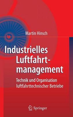 Industrielles Luftfahrtmanagement - Martin Hinsch