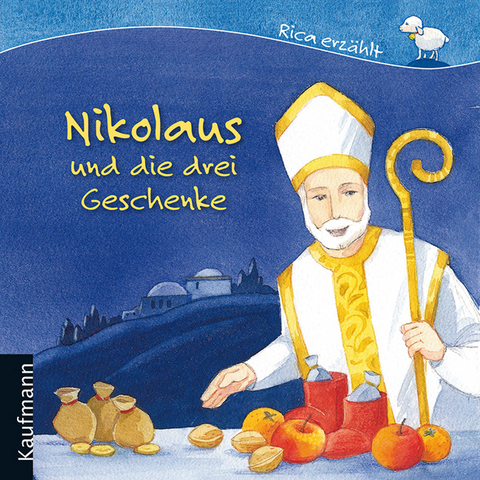 Nikolaus und die drei Geschenke - Sebastian Tonner