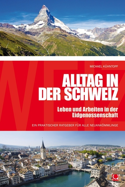 Alltag in der Schweiz - Michael Kühntopf