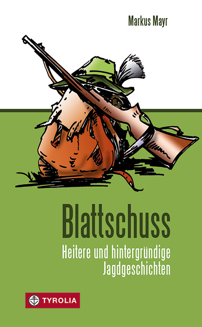 Blattschuss - Markus Mayr