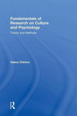 Fundamentals of Research on Culture and Psychology -  Valery Chirkov