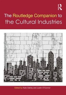 Routledge Companion to the Cultural Industries - 