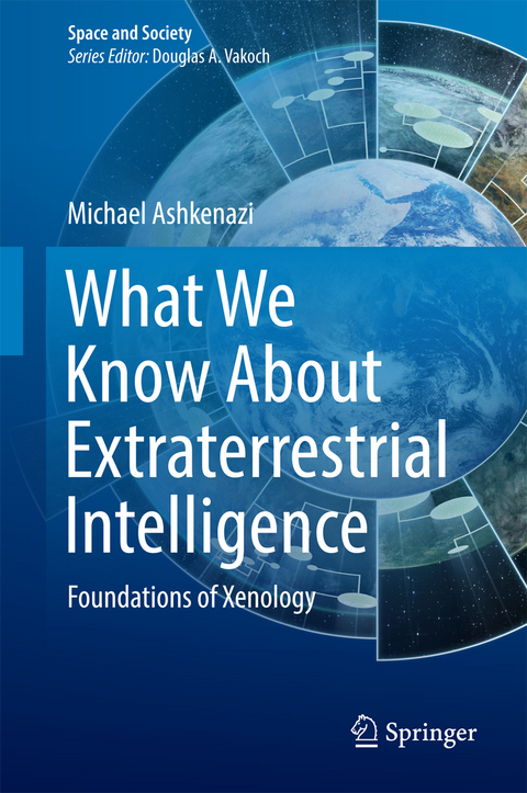 What We Know About Extraterrestrial Intelligence - Michael Ashkenazi