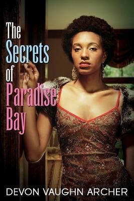 The Secrets Of Paradise Bay - Devon Vaughn Archer