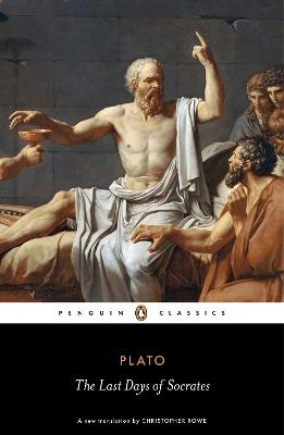 The Last Days of Socrates -  Plato