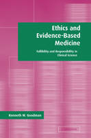 Ethics and Evidence-Based Medicine - Kenneth W. Goodman