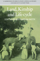 Land, Kinship and Life-Cycle - 