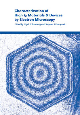 Characterization of High Tc Materials and Devices by Electron Microscopy - 