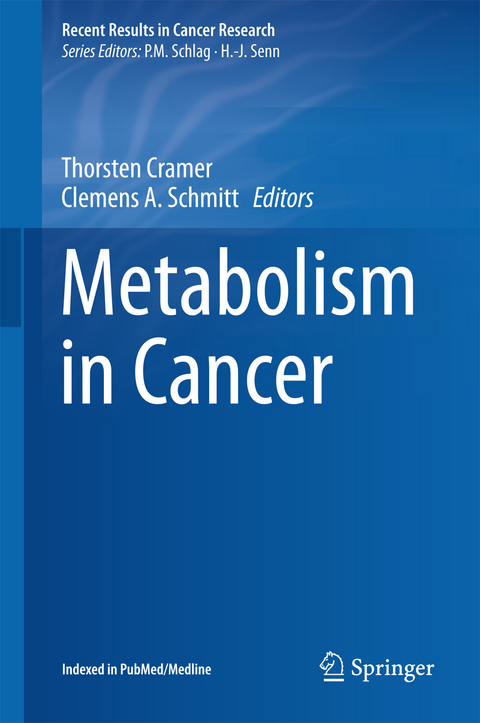 Metabolism in Cancer - 