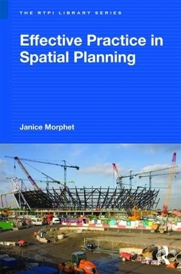 Effective Practice in Spatial Planning - Janice Morphet