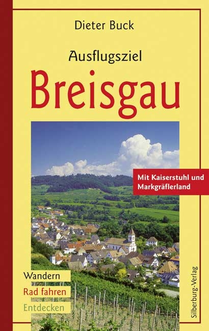 Ausflugsziel Breisgau - Dieter Buck