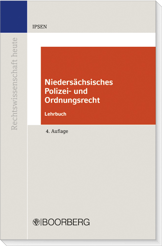 Niedersächsisches Polizei- und Ordnungsrecht - Jörn Ipsen