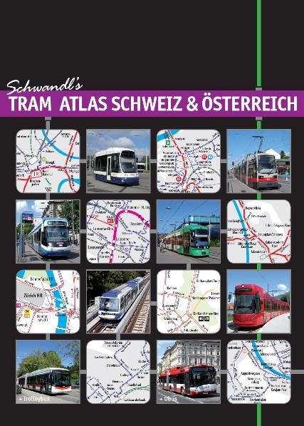 Schwandl's Tram Atlas Schweiz & Österreich - Robert Schwandl