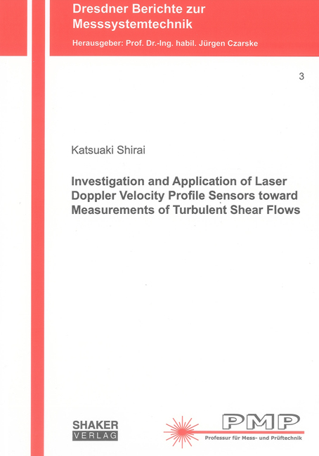 Investigation and Application of Laser Doppler Velocity Profile Sensors toward Measurements of Turbulent Shear Flows - Katsuaki Shirai