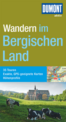 DuMont Wanderführer Bergisches Land - Johannes Eue