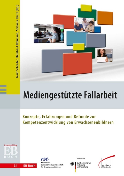 Mediengestützte Fallarbeit - 