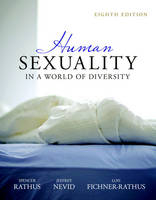 Human Sexuality in a World of Diversity (paperback) - Spencer A. Rathus, Jeffrey S. Nevid, Lois Fichner-Rathus