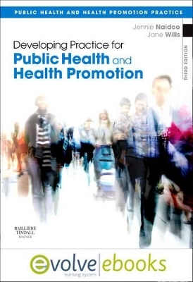 Developing Practice for Public Health and Health Promotion - Jennie Naidoo, Jane Wills