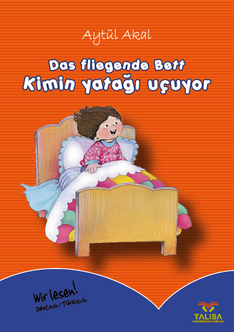 Das fliegende Bett /Deutsch-Türkisch - Aytül Akal