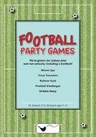 Football Party Games - Krysia Hudek