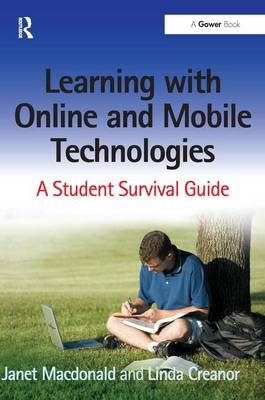 Learning with Online and Mobile Technologies - Janet Macdonald, Linda Creanor