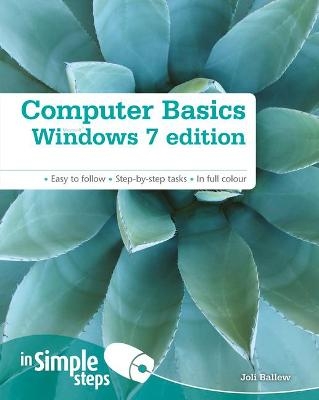 Computer Basics Windows 7 Edition In Simple Steps - Joli Ballew