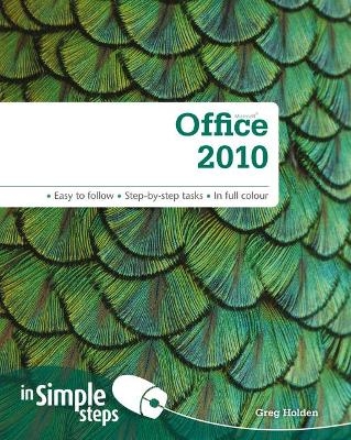 Office 2010 In Simple Steps - Greg Holden