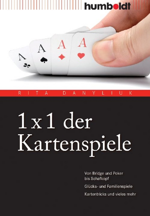 1 x 1 der Kartenspiele - Rita Danyliuk