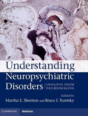 Understanding Neuropsychiatric Disorders - 