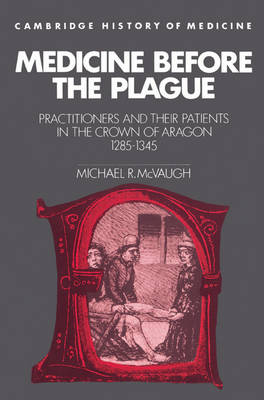 Medicine before the Plague - Michael R. McVaugh