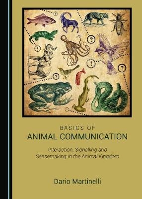 Basics of Animal Communication -  Dario Martinelli