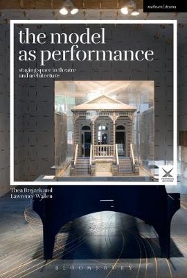 The Model as Performance -  Thea Brejzek,  Lawrence Wallen