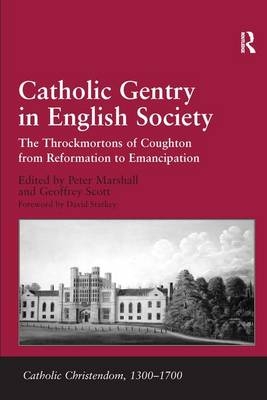 Catholic Gentry in English Society -  Geoffrey Scott