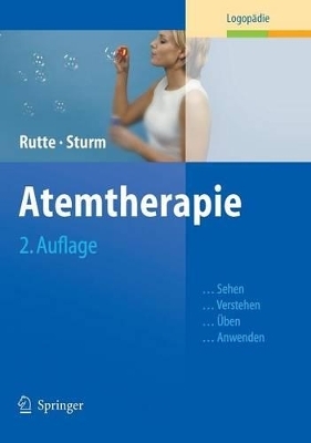 Atemtherapie - Rega Rutte, Sabine Sturm