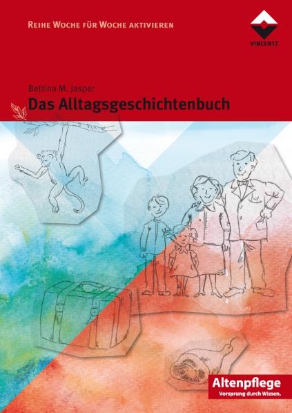 Das Alltagsgeschichtenbuch - Bettina M. Jasper