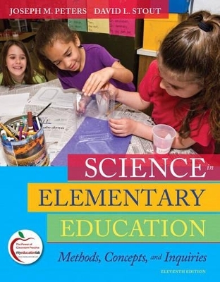 Science in Elementary Education - Joseph M. Peters, David L. Stout