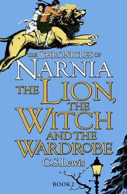 The Lion, the Witch and the Wardrobe - C. S. Lewis