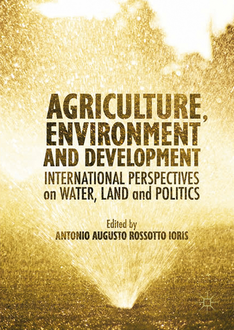 Agriculture, Environment and Development - 