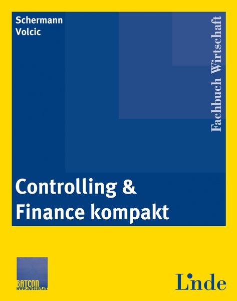 Controlling & Finance kompakt - Michael Schermann, Klaus Volcic