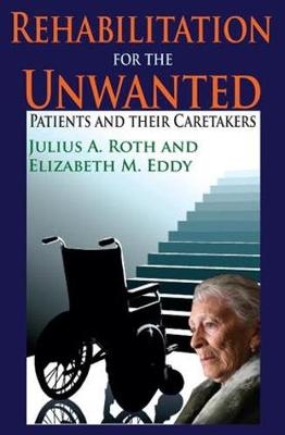 Rehabilitation for the Unwanted -  Elizabeth Eddy