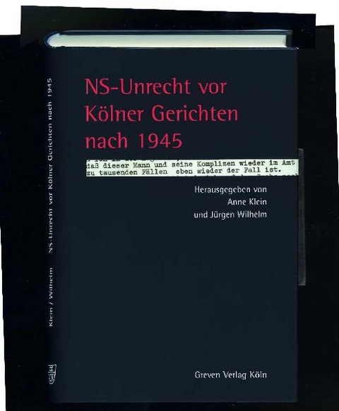 NS-Unrecht vor Kölner Gerichten nach 1945 - 